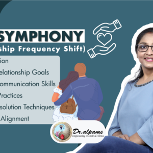 "सह" Symphony : Relationship Frequency Shifting Program